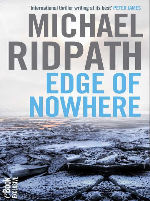 Title details for Edge of Nowhere by Michael Ridpath - Available